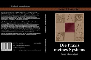 Nimzowitsch: Die Praxis meines Systems