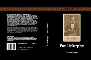 Paul Morphy. Sein Leben und Schaffen